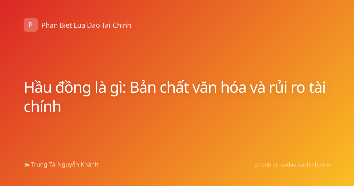 Hầu đồng là gì: Bản chất văn hóa và rủi ro tài chính